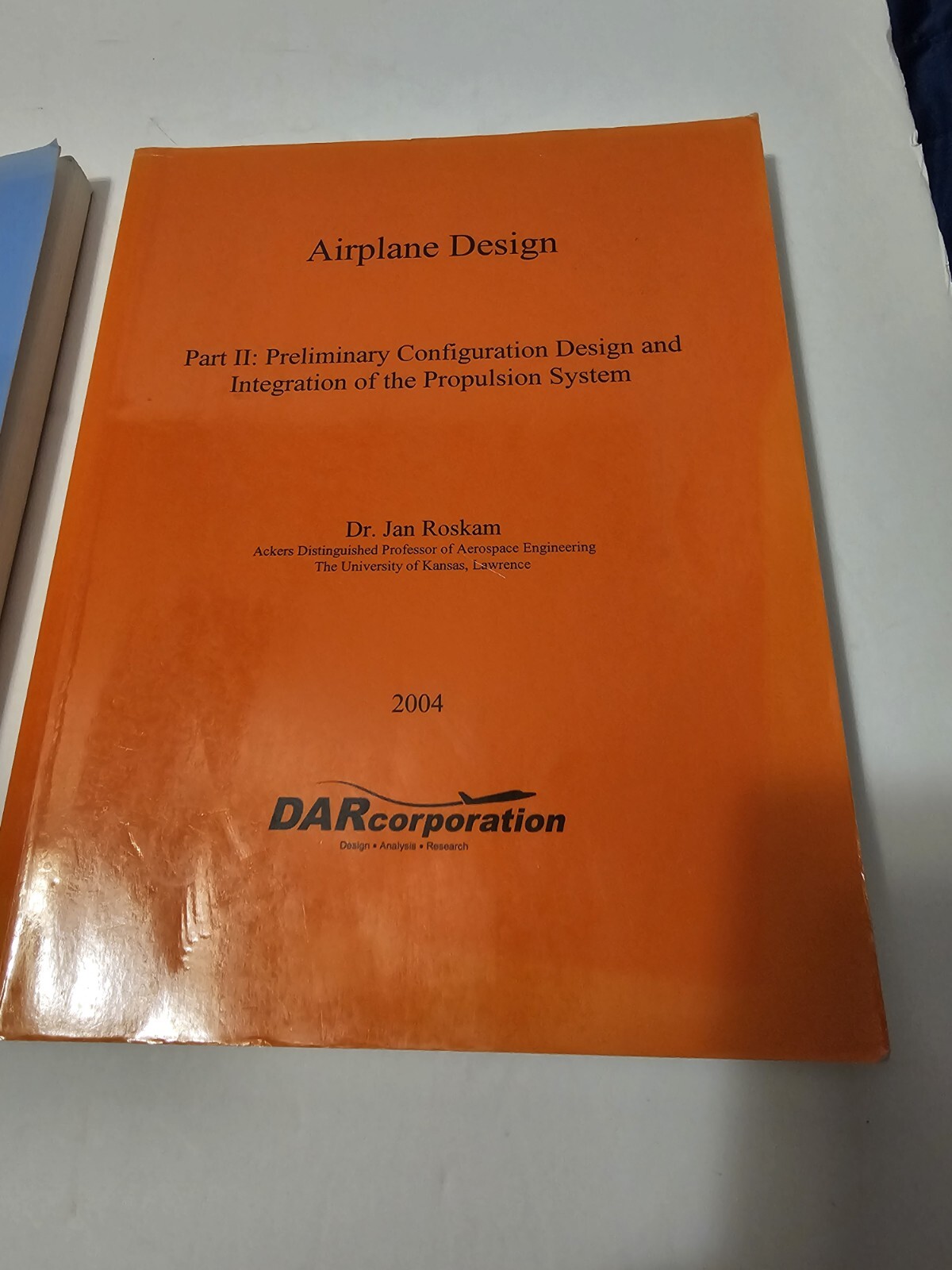Airplane Design 2 Books Part V 2003 & Part II 2004 Excellent Condition