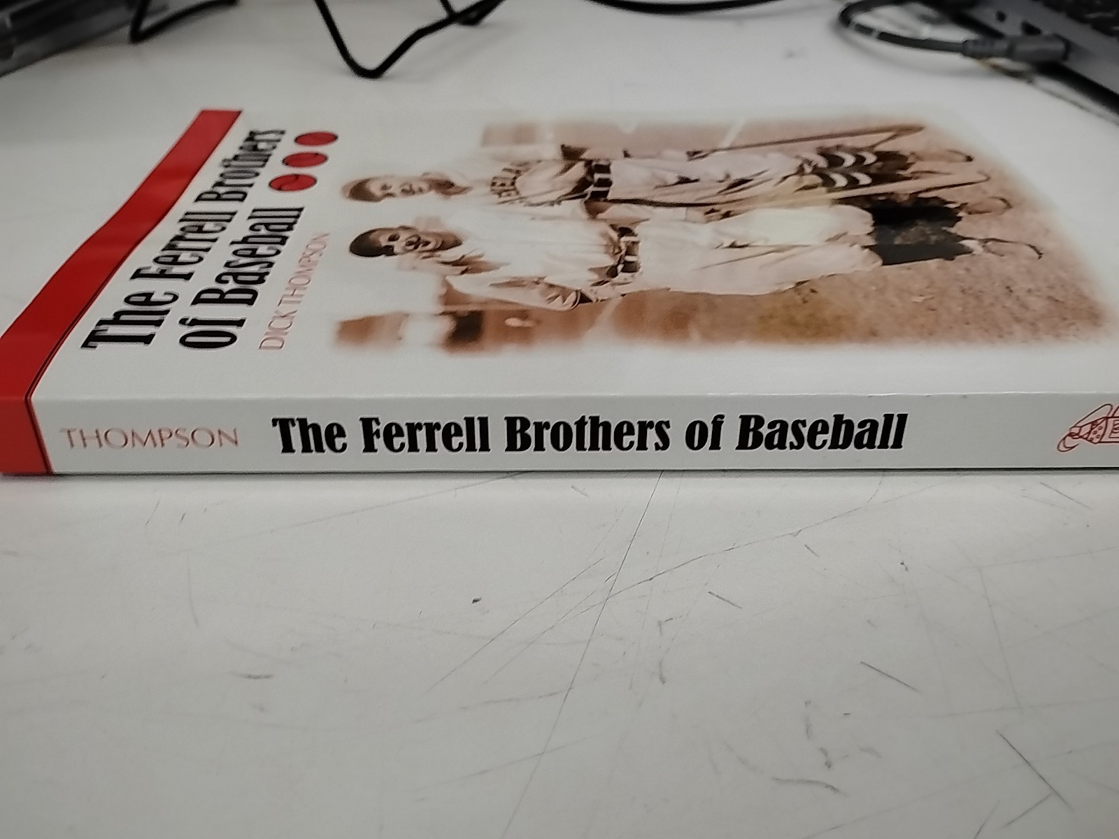 Ferrell Brothers of Baseball by Richard Thompson (2005, Trade Paperback)