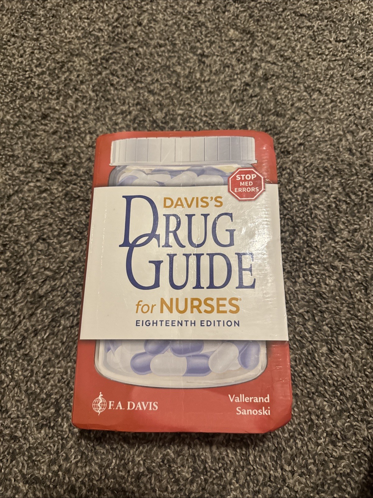 Davis’s Drug Guide for Nurses by April Hazard Vallerand and Cynthia A. Sanoski