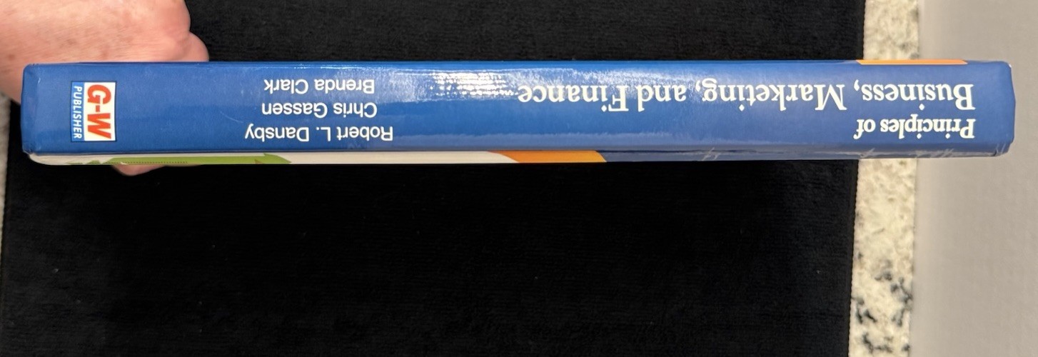 Principles of Business, Marketing & Finance Hardcover by Robert L Dansby Good!