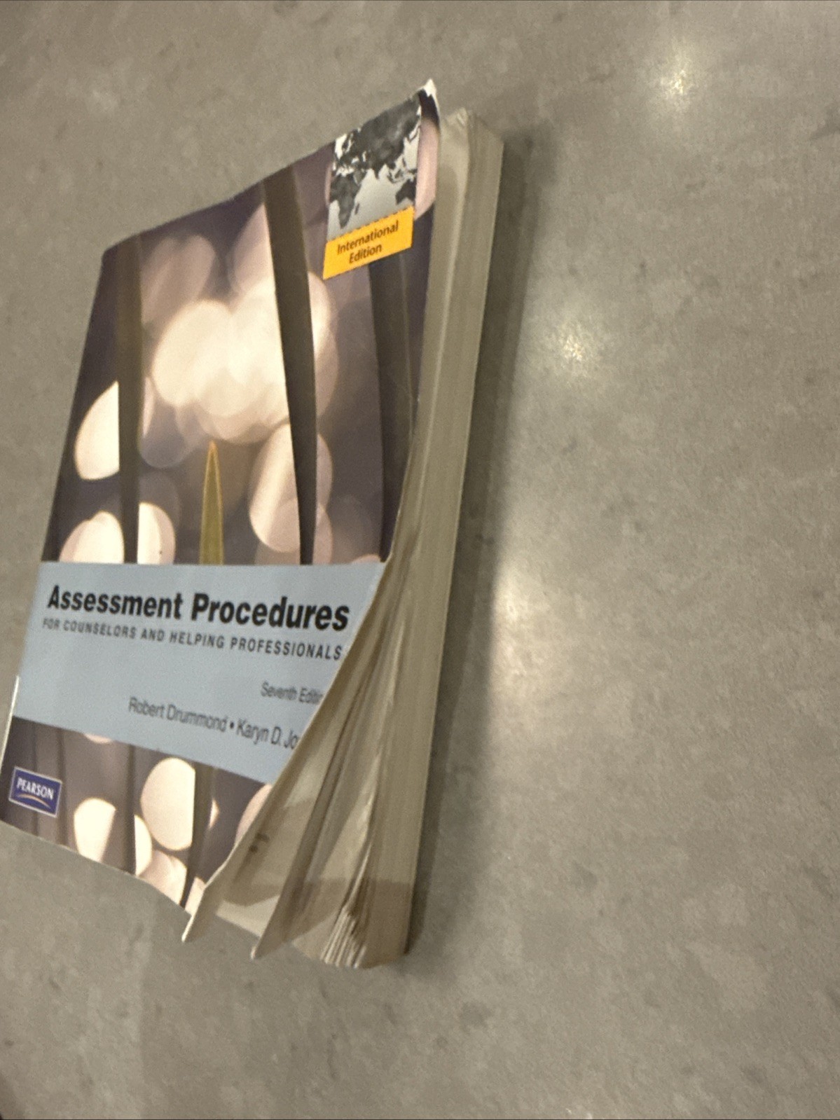 ASSESSMENT PROCEDURES FOR COUNSELORS AND HELPING By Robert Drummond & Karyn D.