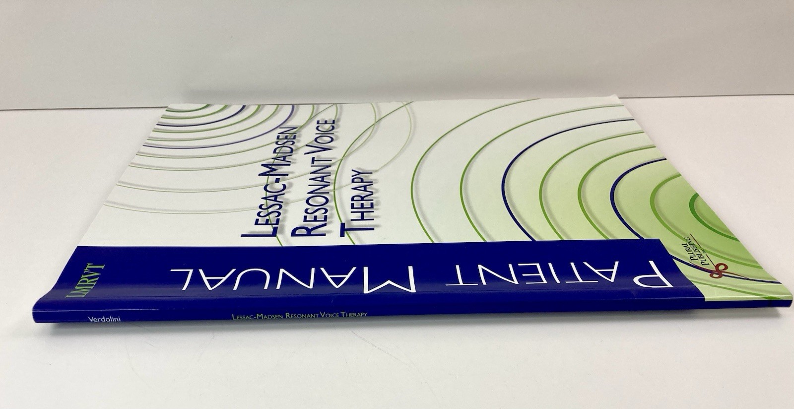 Lessac-Madsen Resonant Voice Therapy Patient Manual by Katherine Verdolini PB