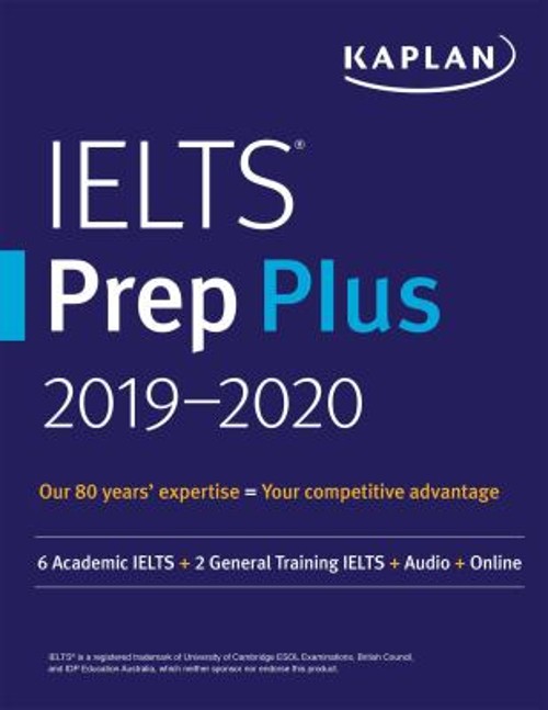 IELTS Prep Plus 2019-2020 : 6 Academic IELTS + 2 General Training
