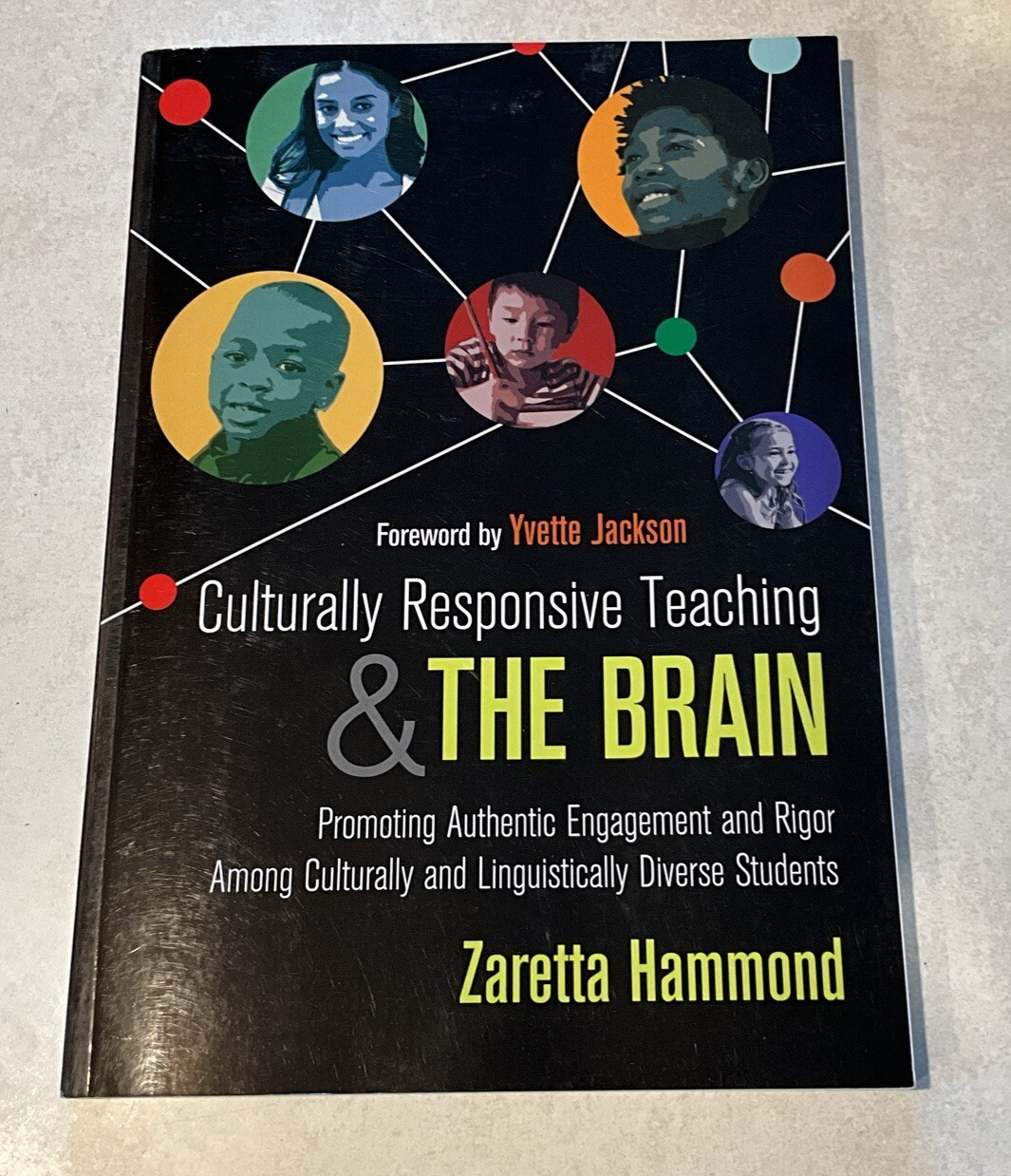 Culturally Responsive Teaching & The Brain: Authentic Engagement Diverse Student
