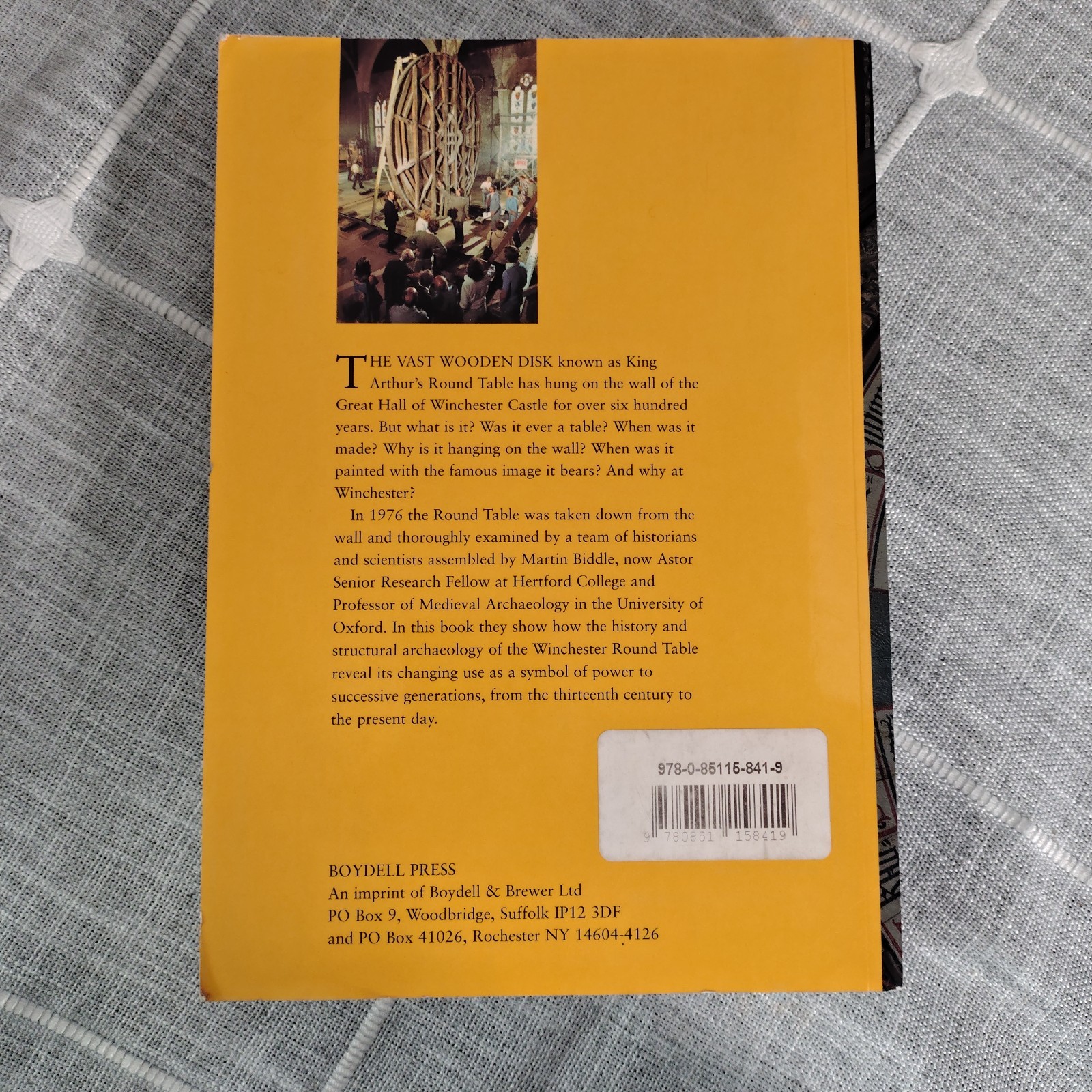 KING ARTHUR’S ROUND TABLE: AN ARCHAEOLOGICAL INVESTIGATION By Martin Biddle