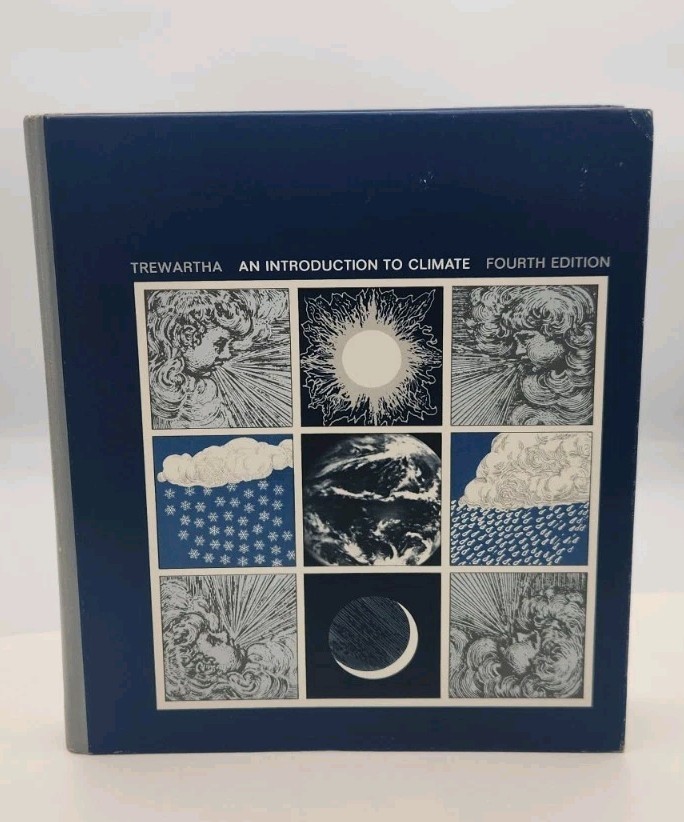 Vintage An Introduction to Climate by Glenn T Trewartha 4th Ed 1968 Hardcover