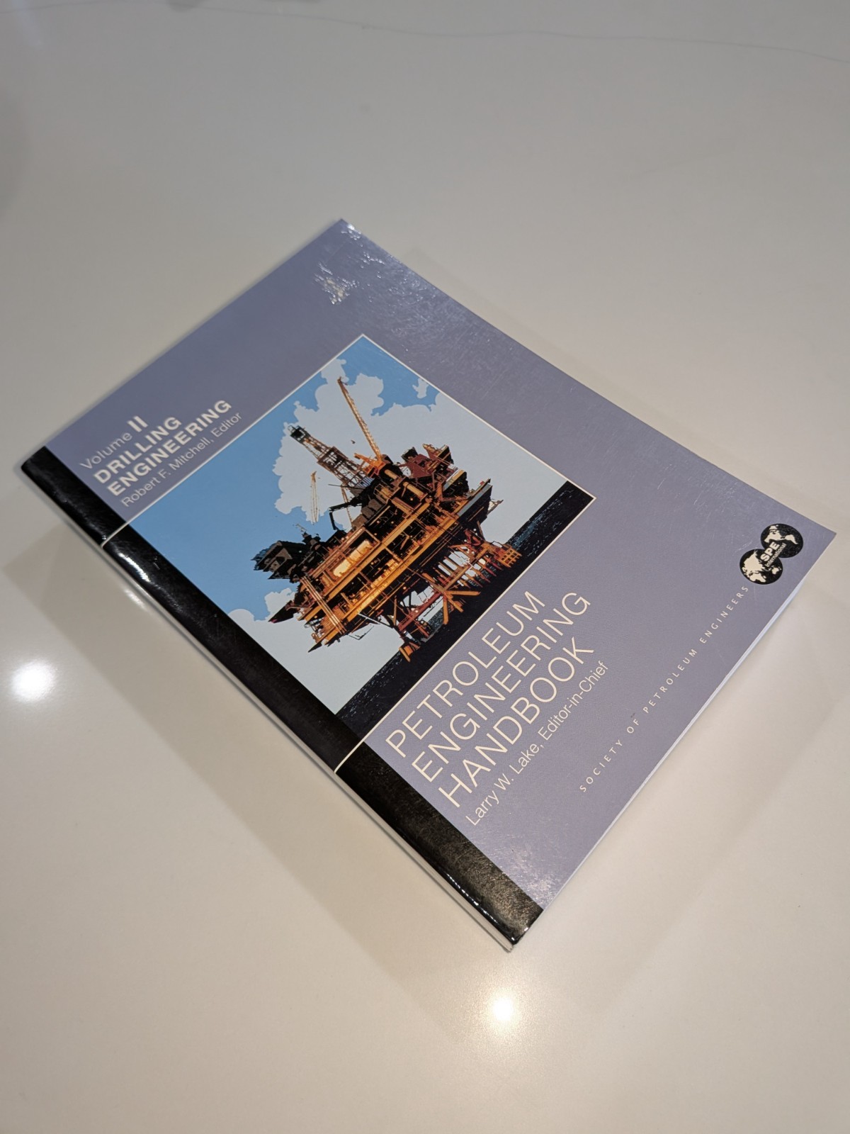 Petroleum Engineering Handbook Vol II: Drilling Engineering – Mitchell | 2006