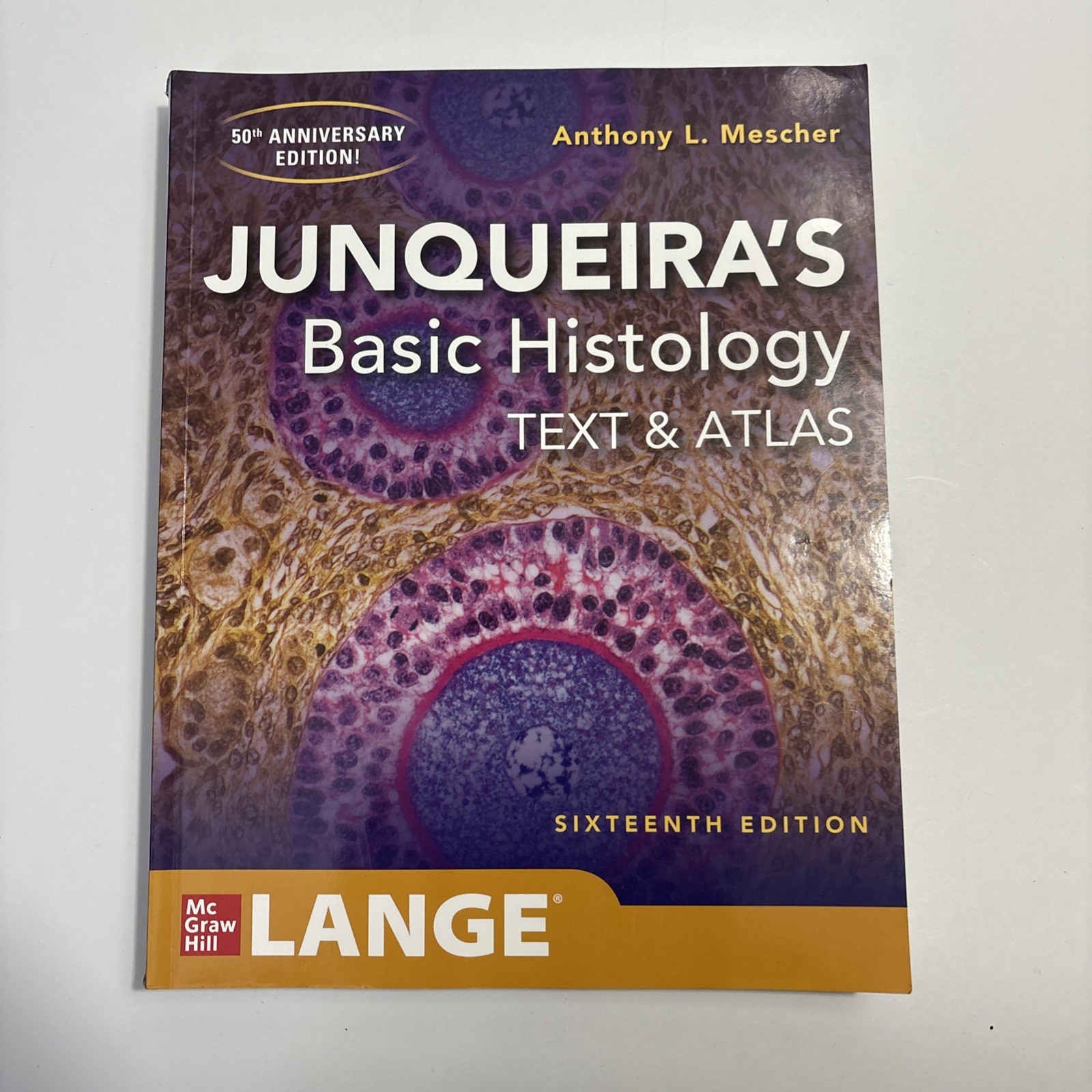 Junqueira’s Basic Histology: Text and Atlas, Sixteenth Edition by Anthony L….