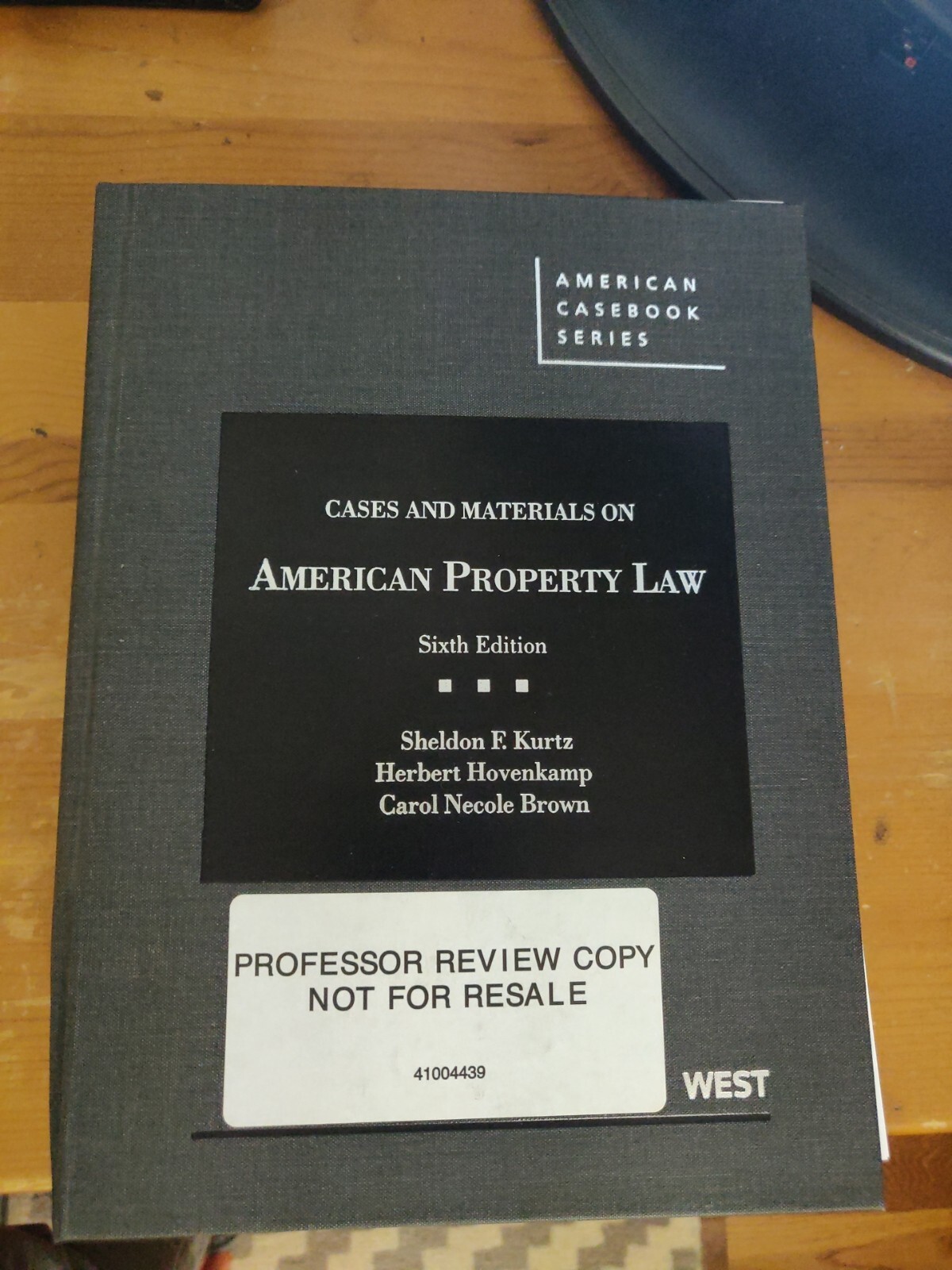 American Casebook Ser.: Kurtz, Hovenkamp, and Brown’s Cases and Materials on…