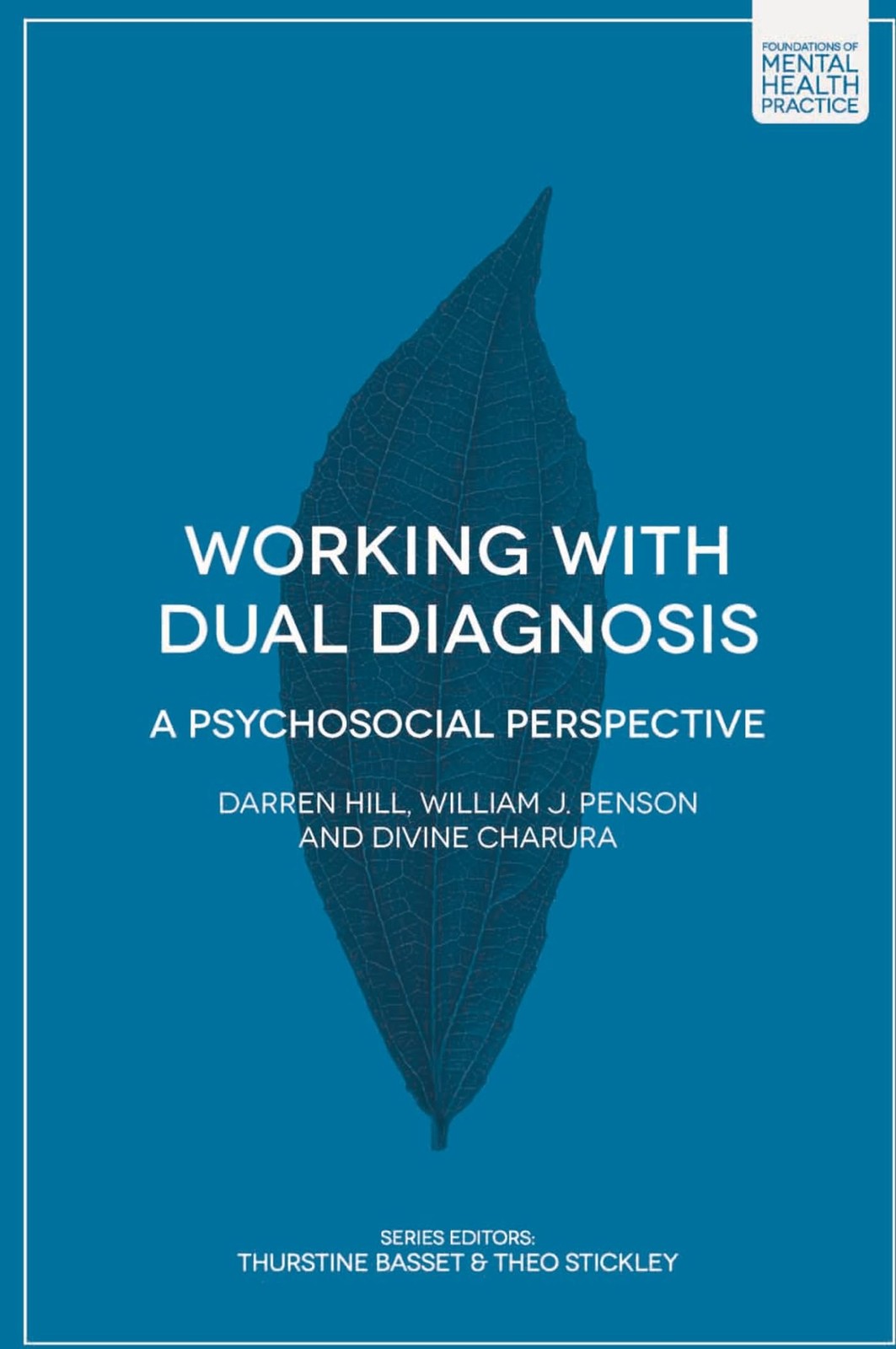 Working with Dual Diagnosis: A Psychosocial Perspective (Foundations of Ment…