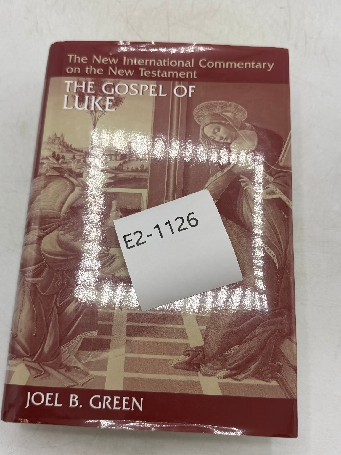 Gospel of Luke Joel B. Green 1997 New International Commentary New Testament