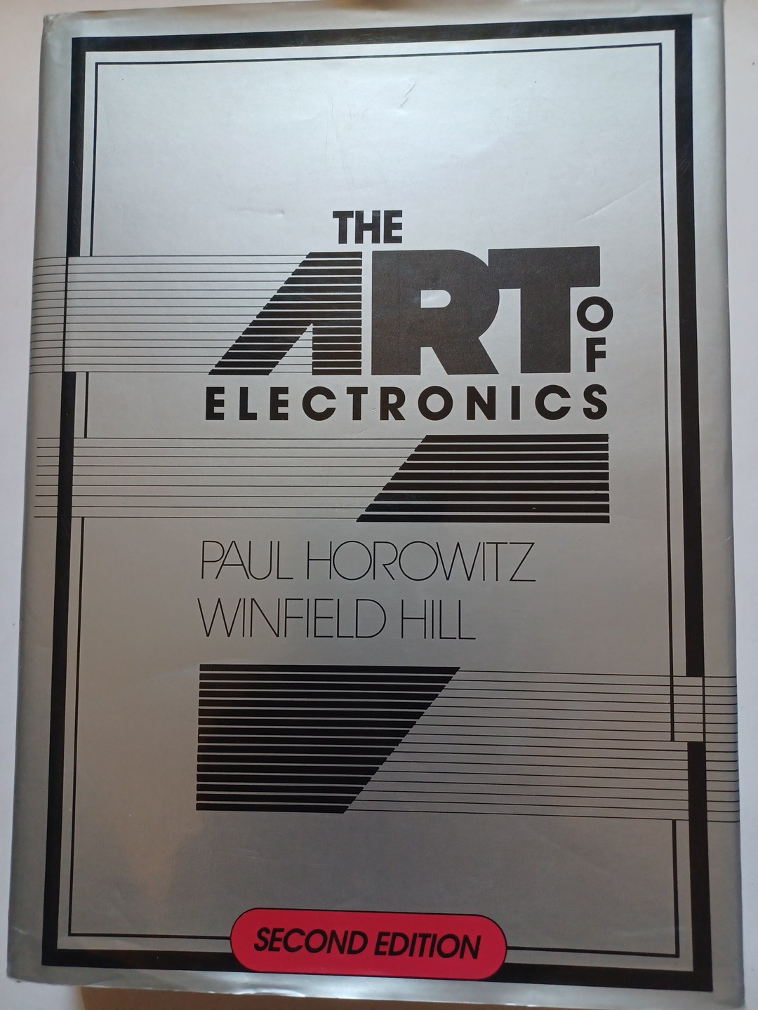 The Art of Electronics – Hardcover, by Horowitz Paul; Hill Winfield – Very Good