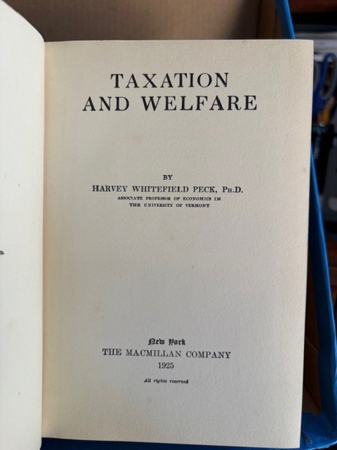 Taxation and Welfare by Harvey Whitefield Peck. 1st Edn in dust jacket