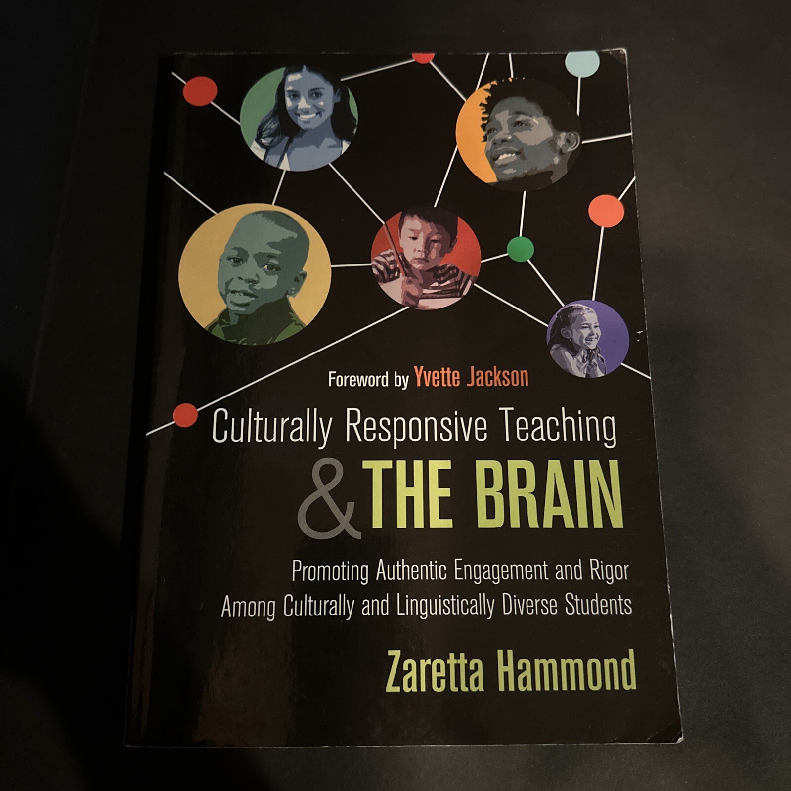 Culturally Responsive Teaching and the Brain: Promoting Authentic Engagement and