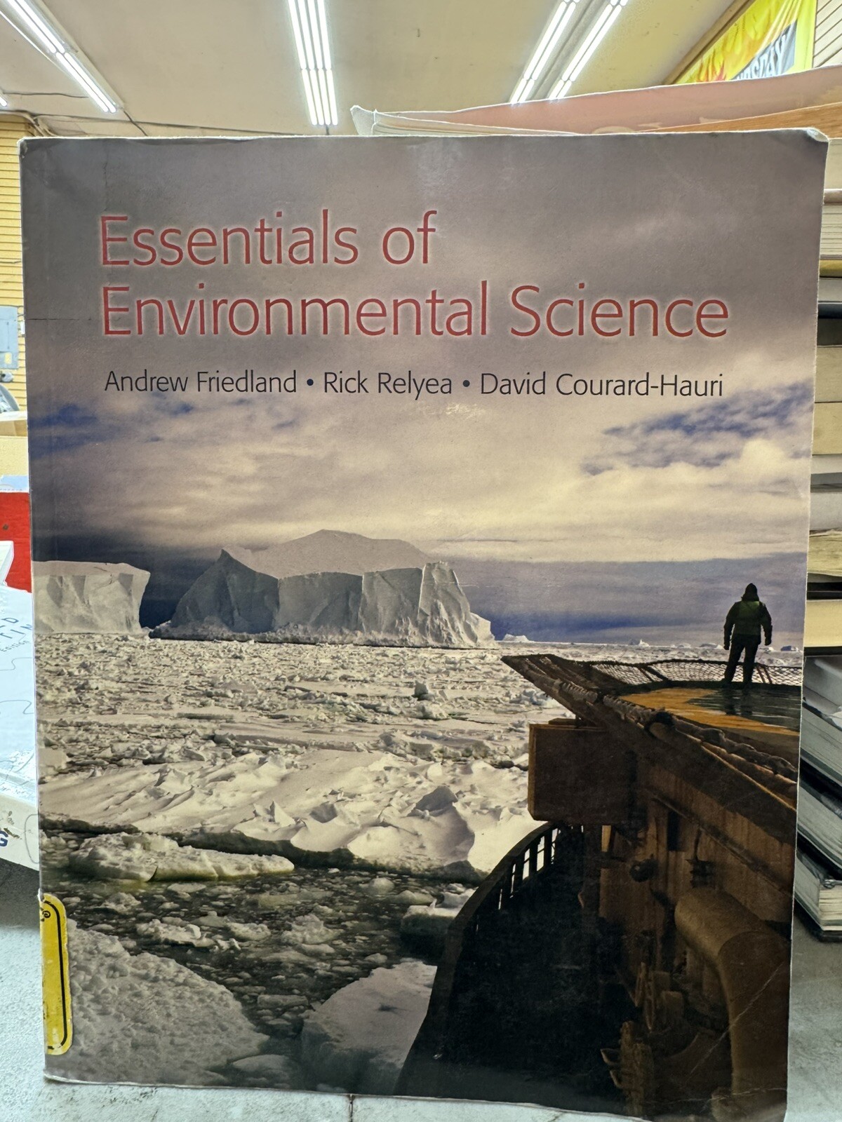 Essentials of Environmental Science by David Courard-Hauri, Rick Relyea and…