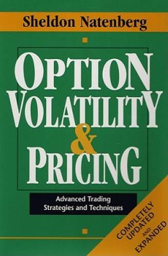 Option Volatility & Pricing: Advanced Trading Strategies an – VERY GOOD