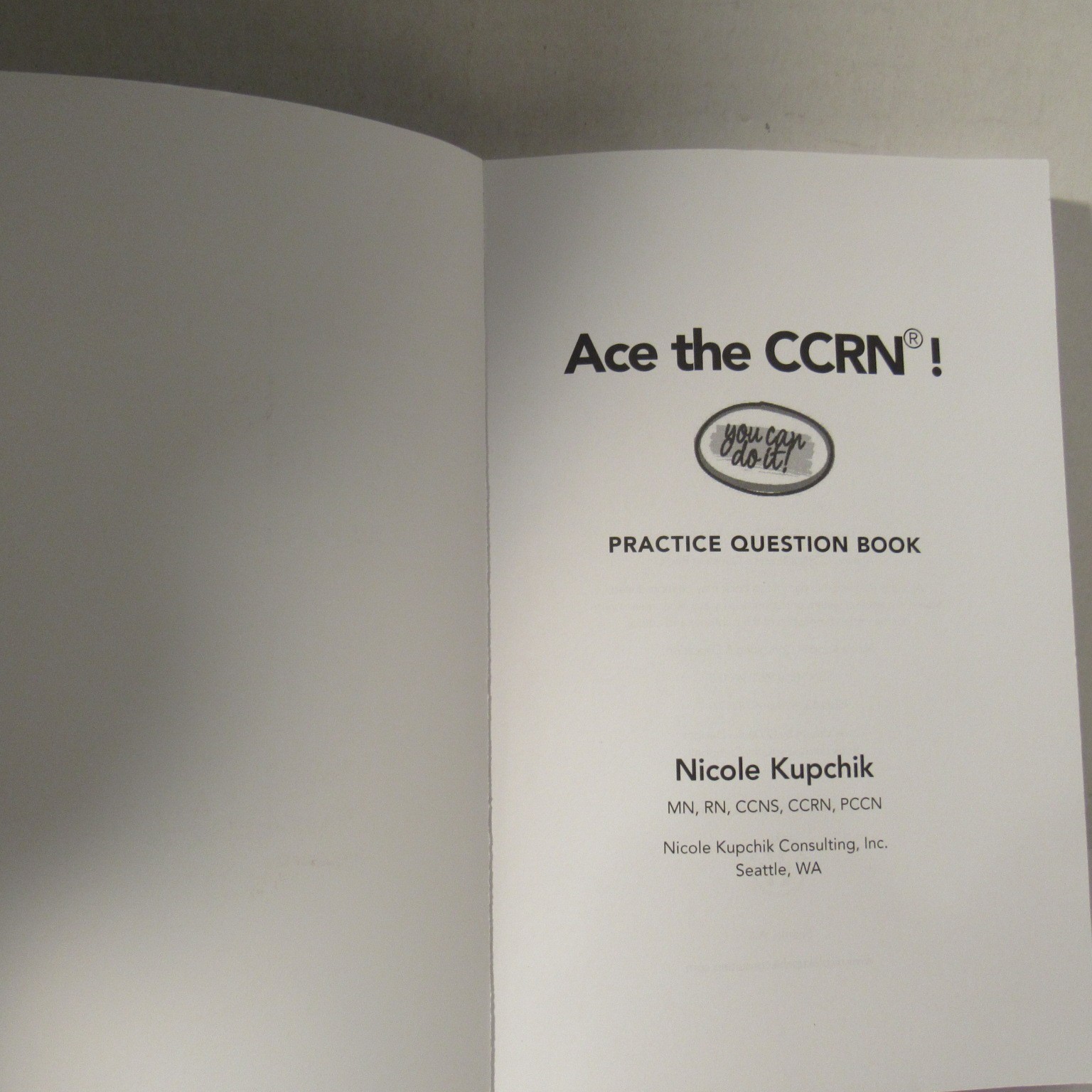 Nicole Kupchik ACE THE CCRN Practice Questions w/Rationale Updated (PB -2026)