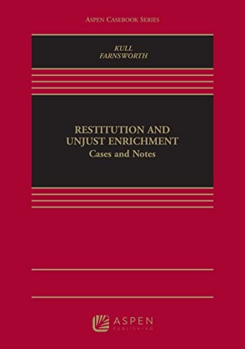 Restitution and Unjust Enrichment: Cases and Notes (Aspen Casebook) [Hardcover]