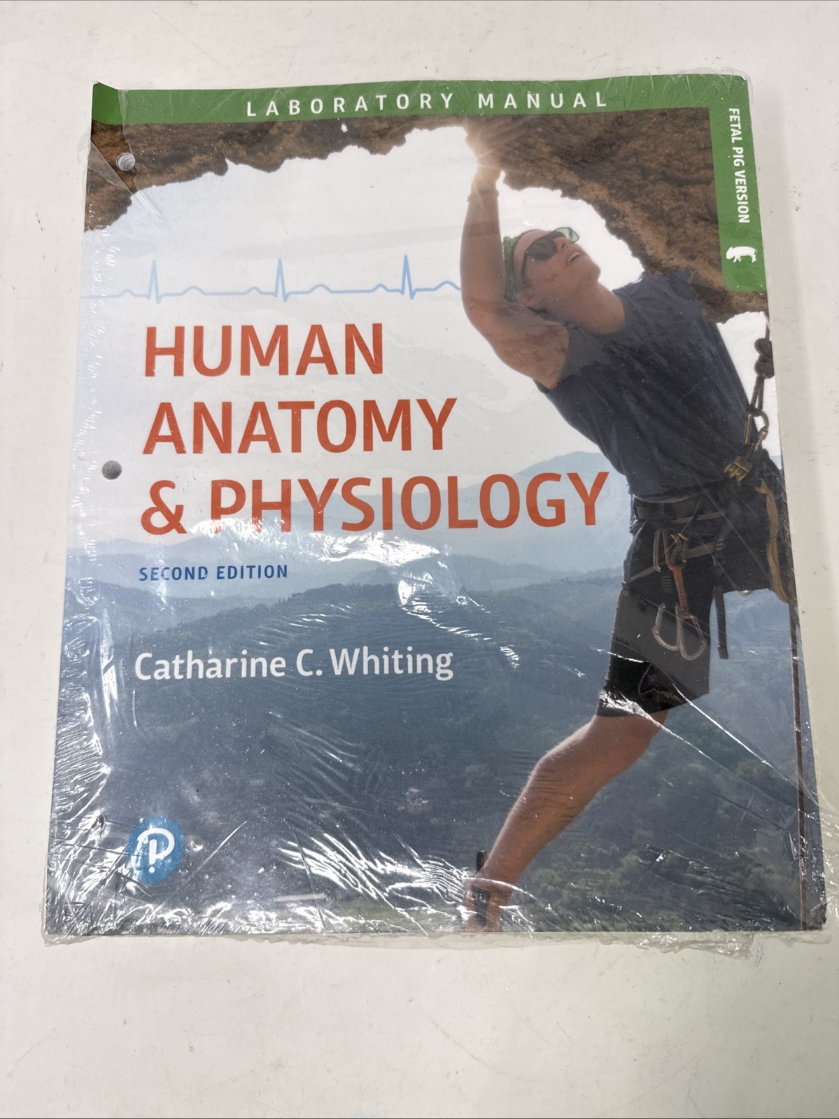 Human Anatomy & Physiology Laboratory Manual: Second Ed. Fetal Pig. Looseleaf