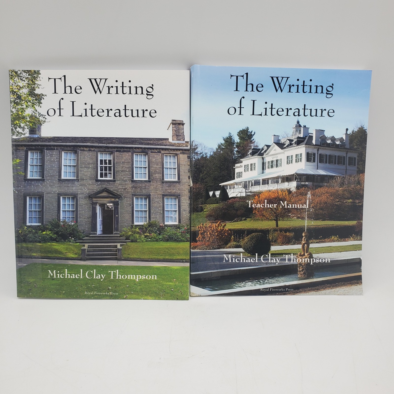 The Writing of Literature Student Book & Teacher Manual Michael Clay Thompson
