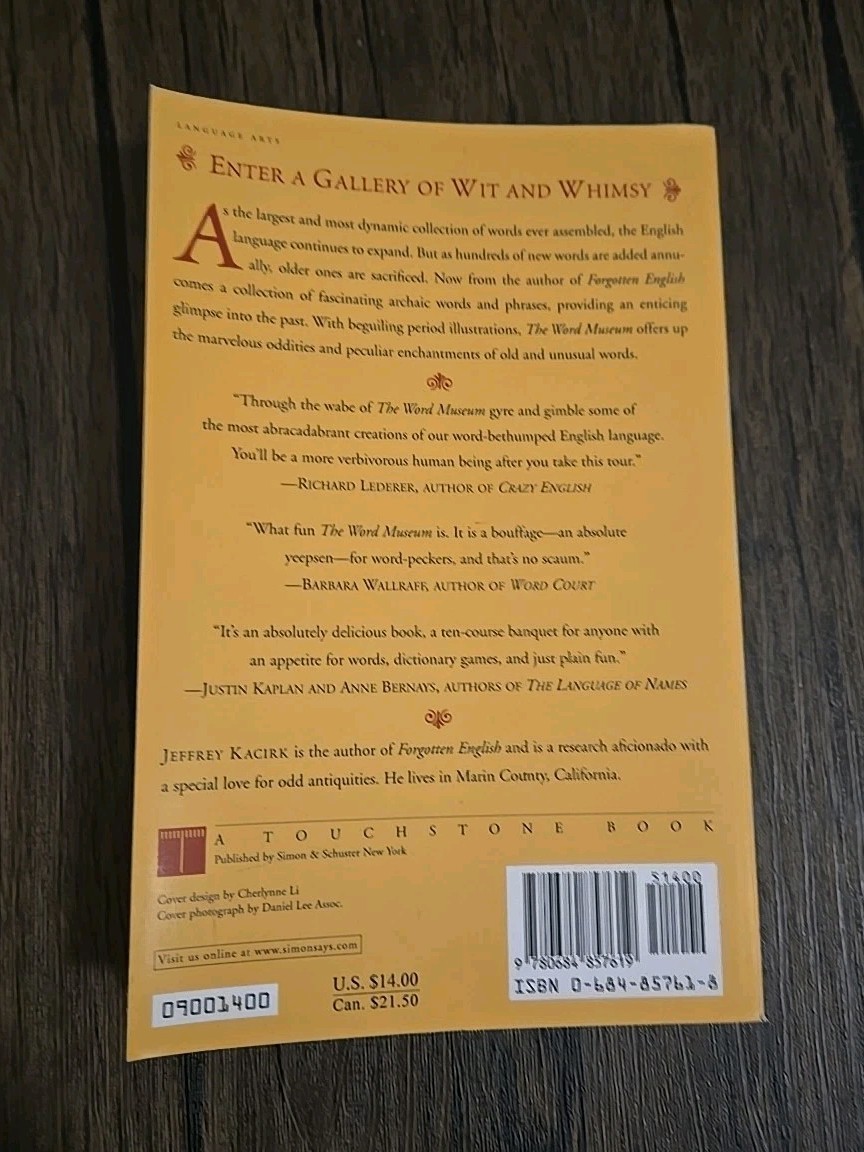 The Word Museum: The Most Remarkable English Words Ever Forgotten by Kacirk, Je