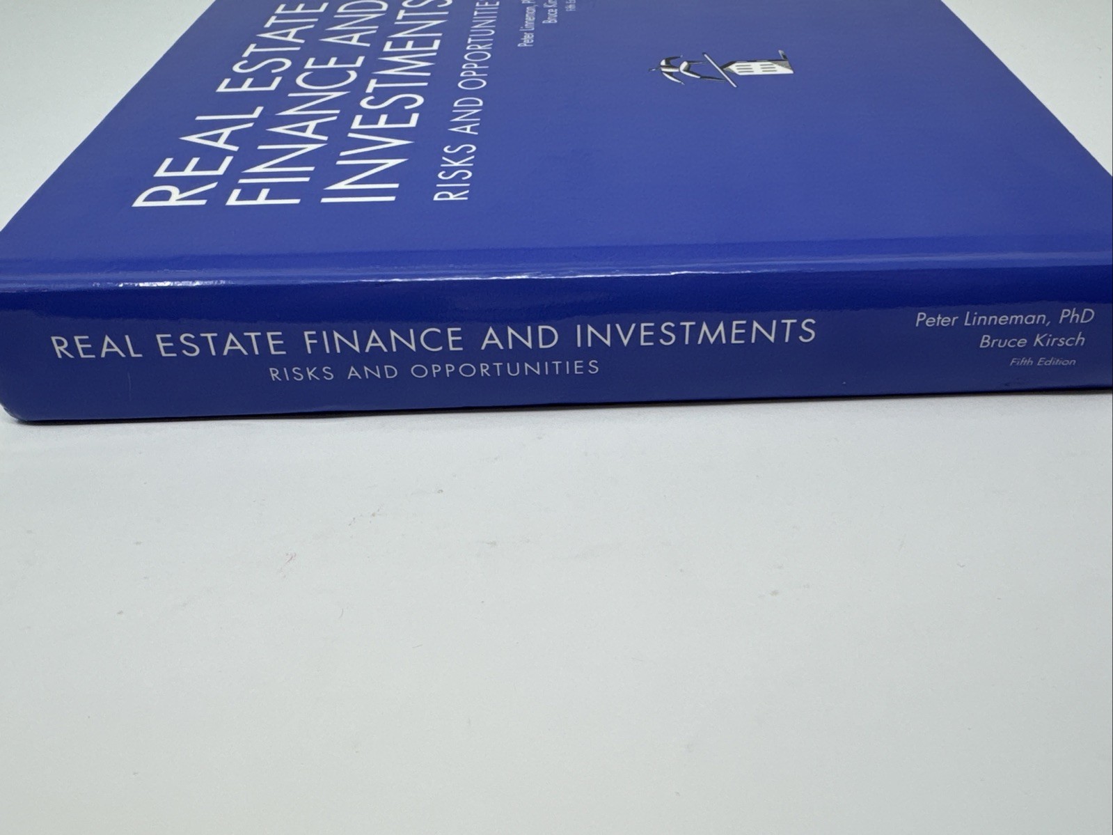 Real Estate Finance and Investments Risks and Opportunities Fifth Edition