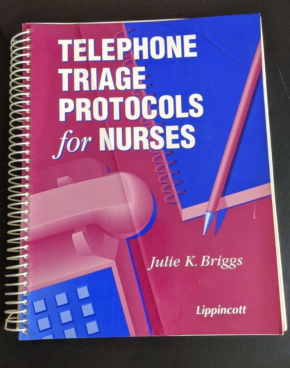 Telephone Triage Protocols for Nurses by Julie Briggs (1997, Book, Other)