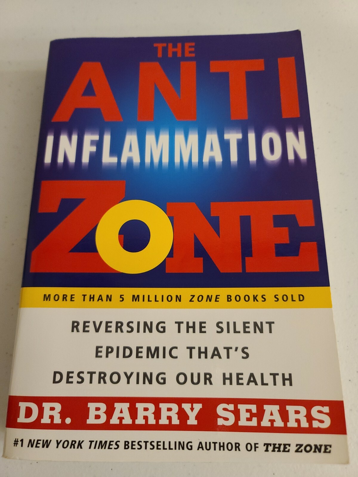 The Zone Ser.: The Anti-Inflammation Zone : Reversing the Silent Epidemic That’…