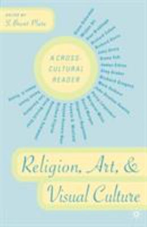 Religion, Art, and Visual Culture : A Cross-Cultural Reader Paper