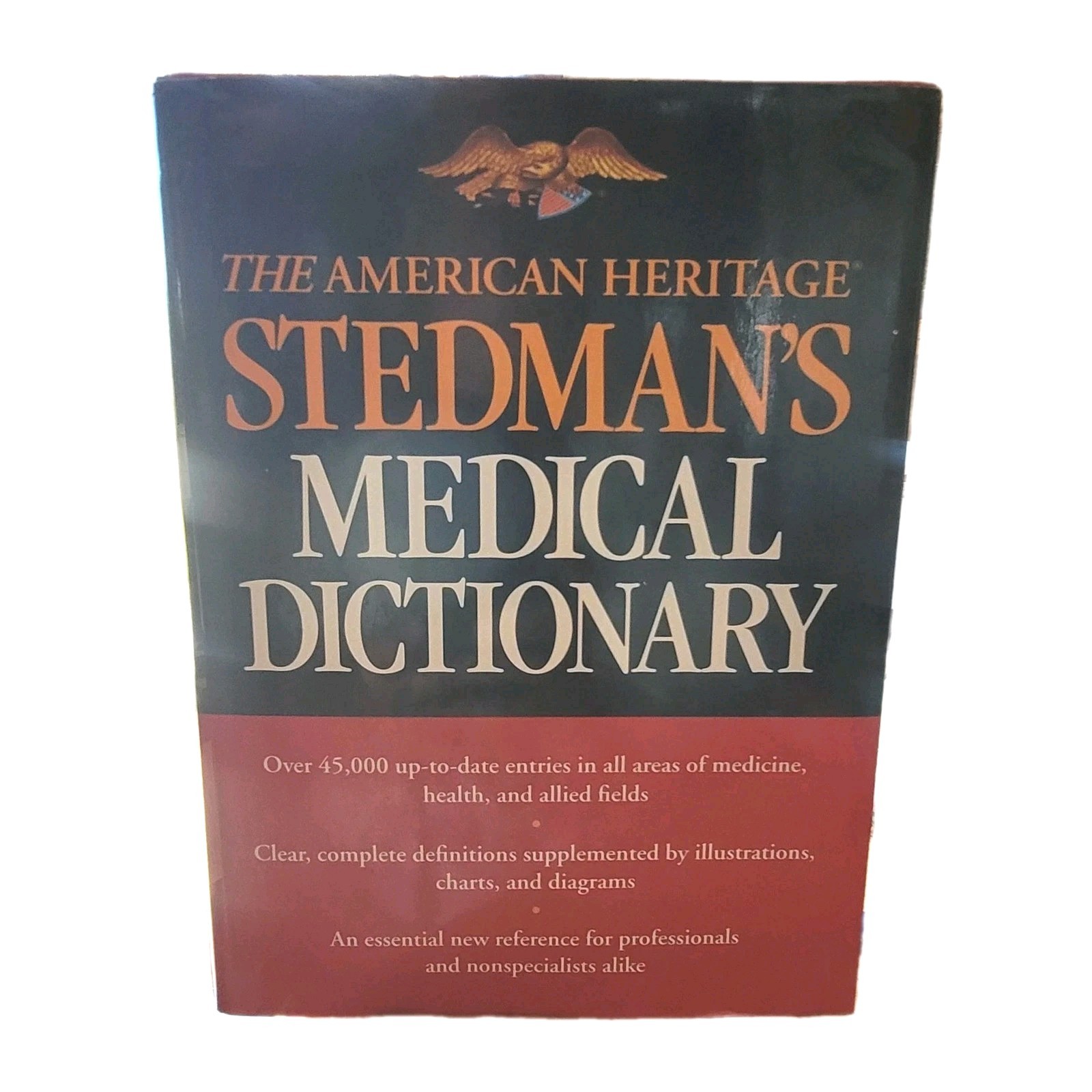 The American Heritage Stedman’s Medical Dictionary American Heritage Hard Cover