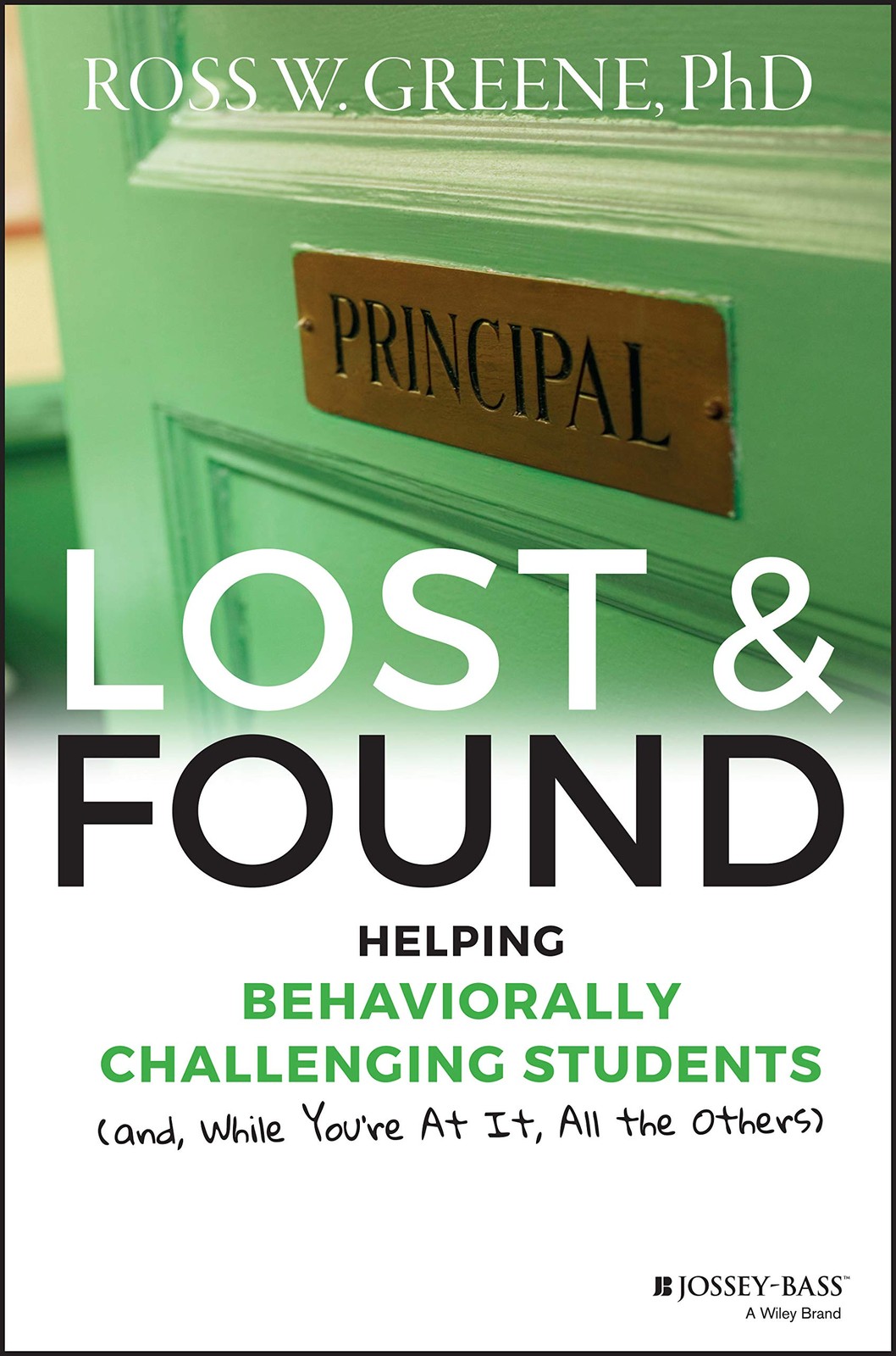 Lost and Found: Helping Behaviorally Challenging Students (and, While You’re…