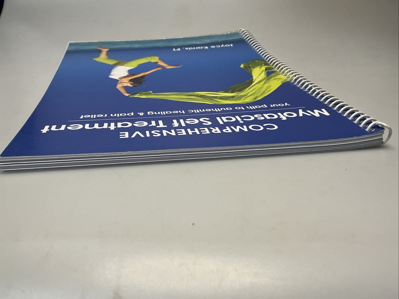 Comprehensive Myofascial Self Treatment – your path to authentic healing & pain