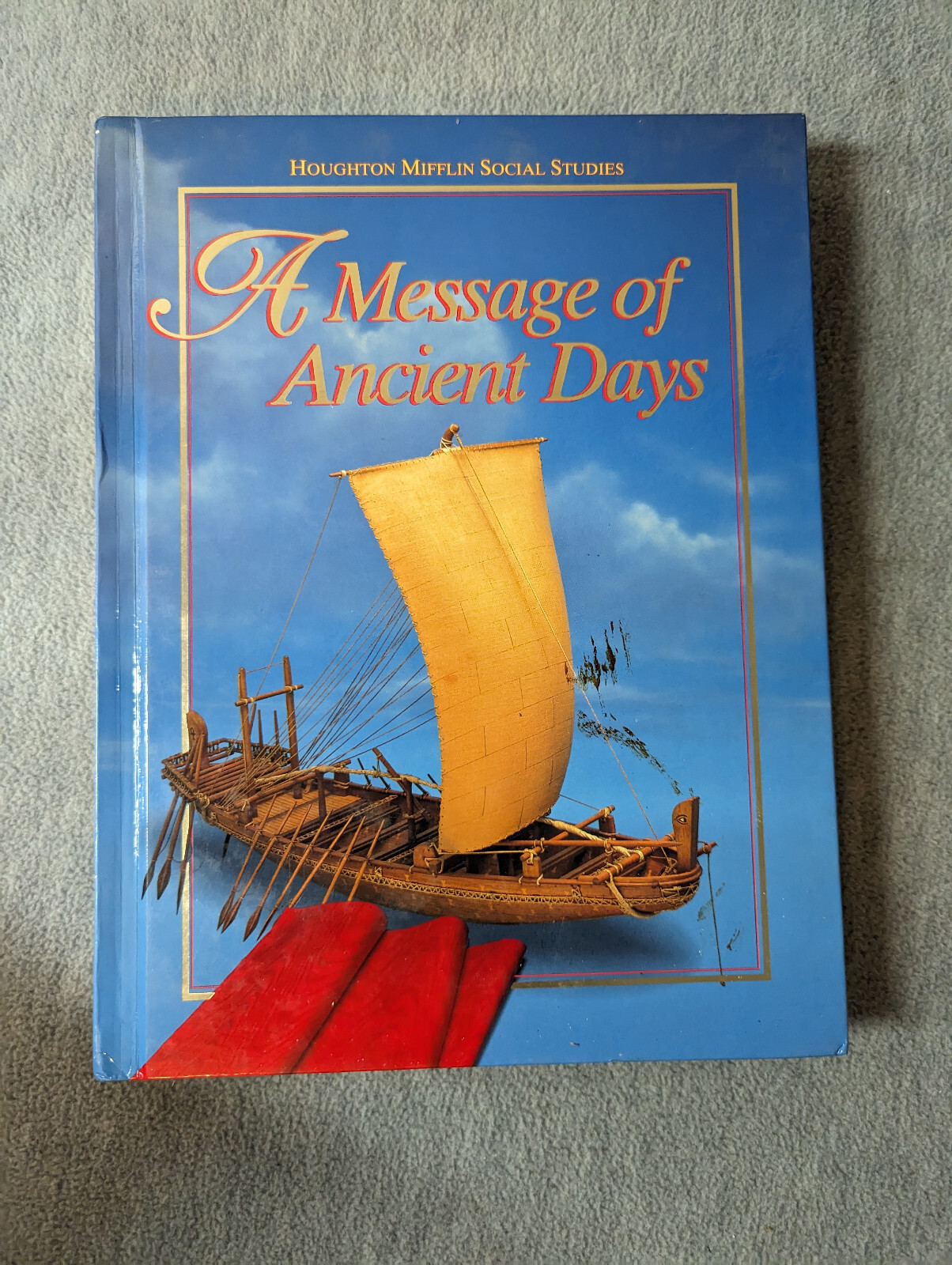 A Message of Ancient Days 1991 Hardcover Textbook by Armento Social Studies