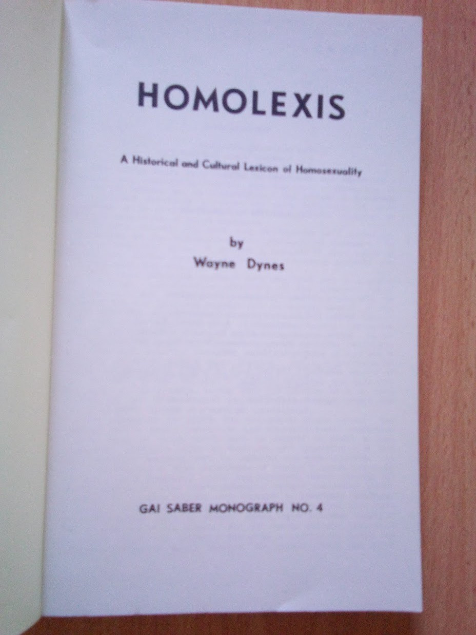 Homolexis (1985) by Wayne Dynes