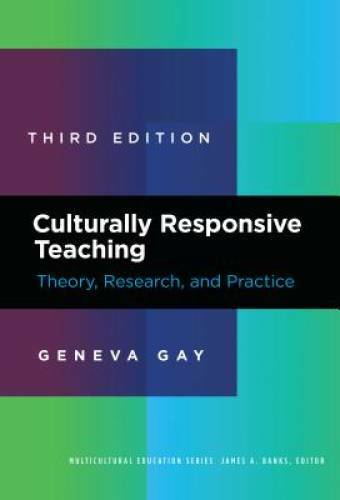 Culturally Responsive Teaching: Theory, Research, and Practice (Mult – VERY GOOD