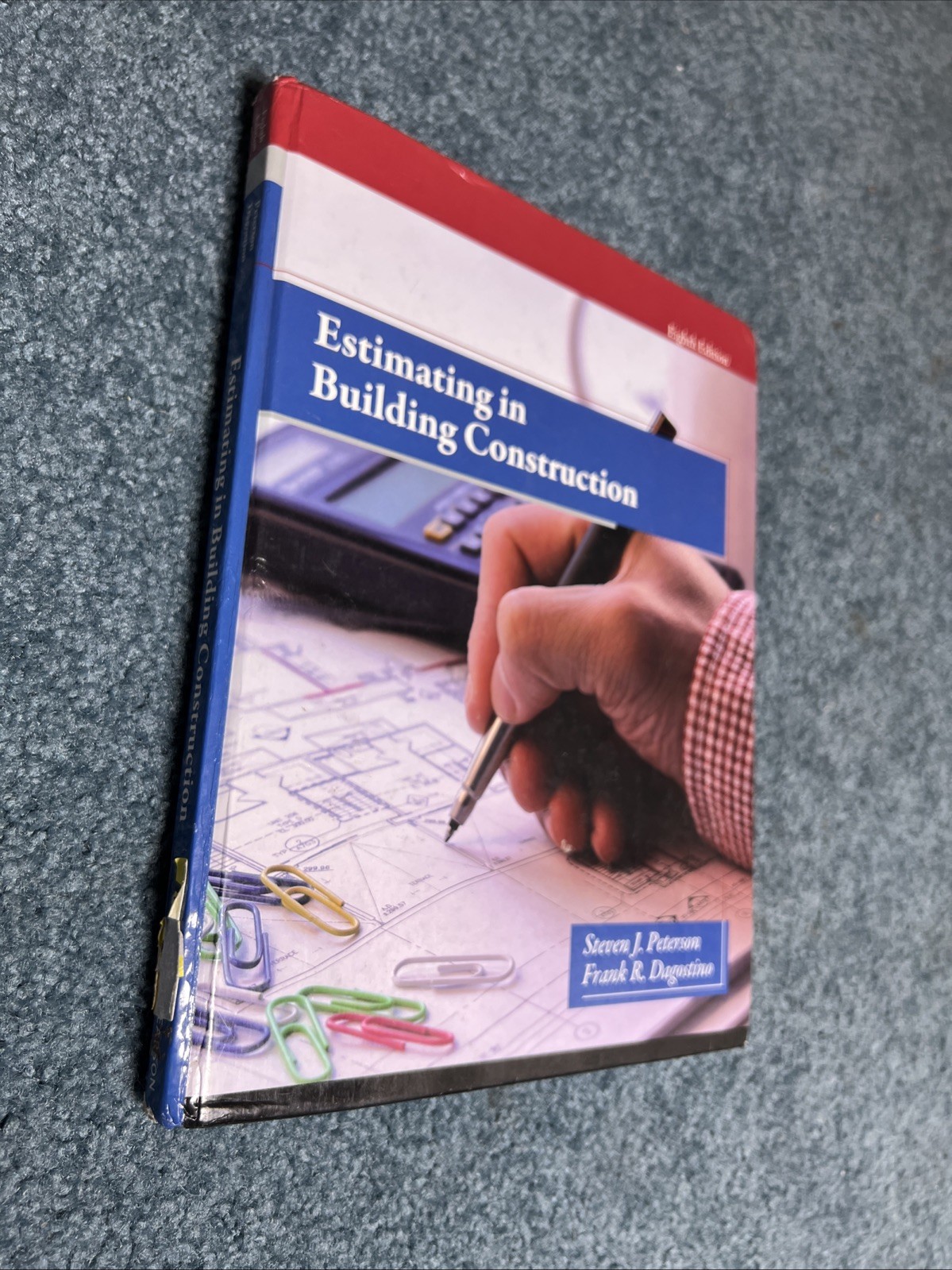 ESTIMATING IN BUILDING CONSTRUCTION – Steven Peterson & Frank Dagostino Like New