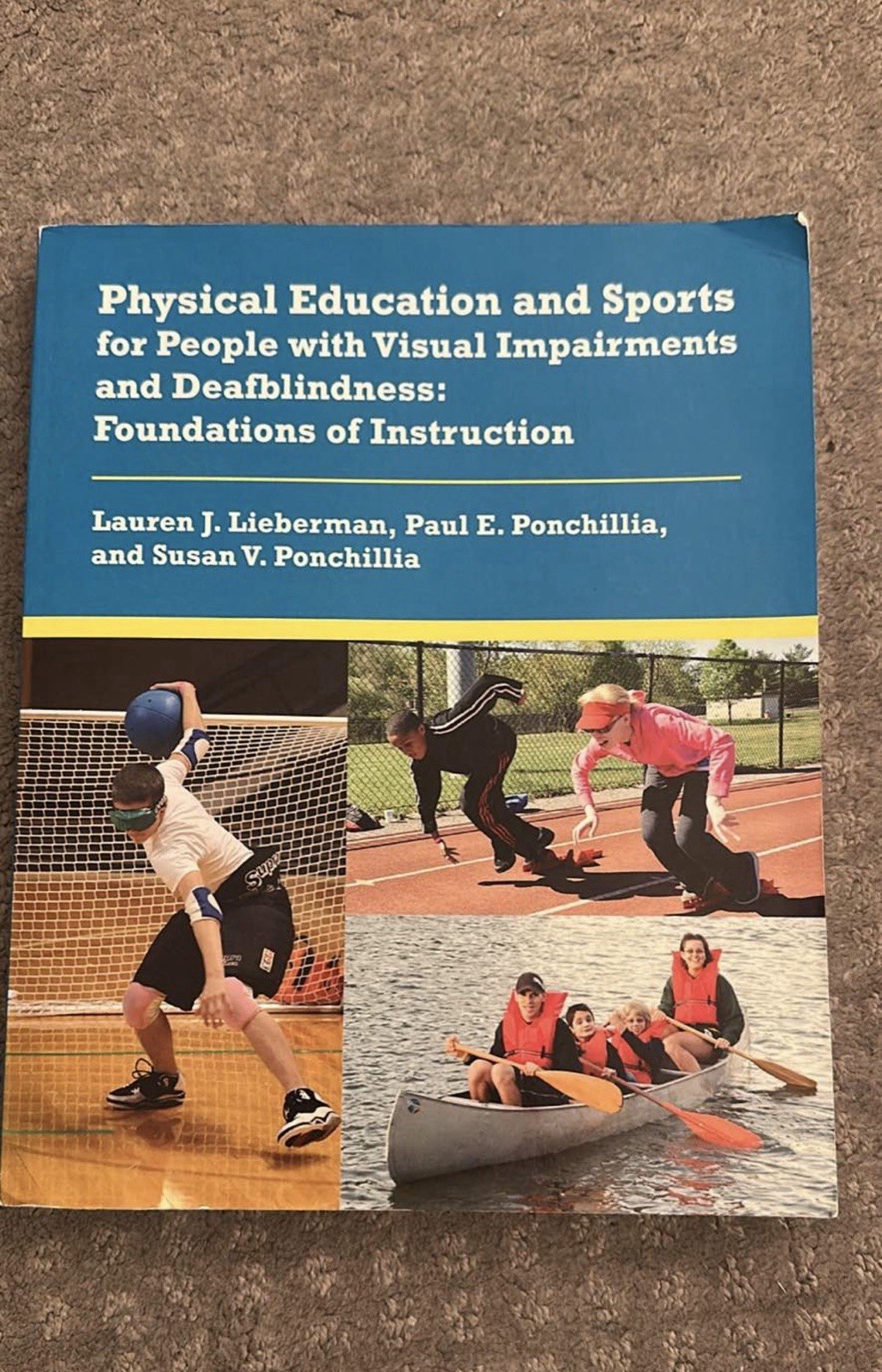 Physical Education & Sports for Visual Impairments: Foundations – Lieberman