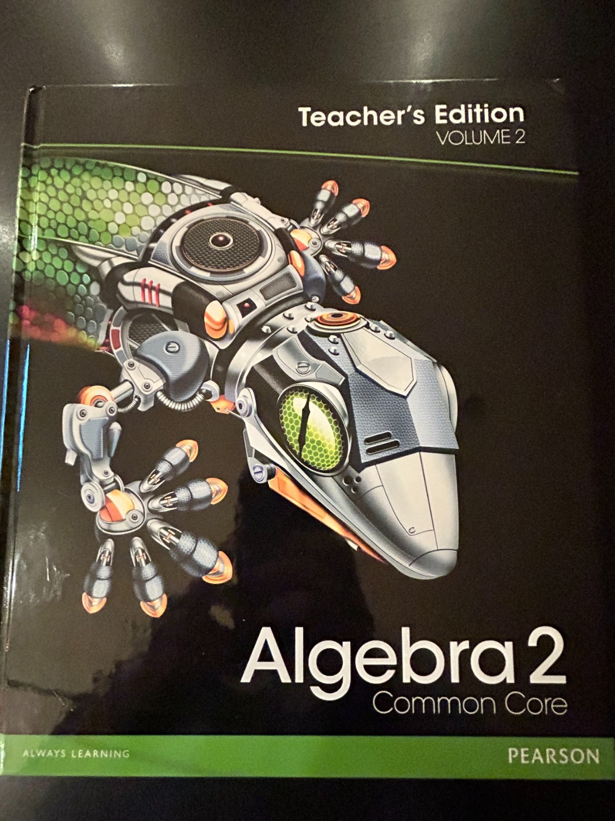 Algebra 2: Common Core Teacher’s Edition Volume 2 (2012 Pearson Hardcover)
