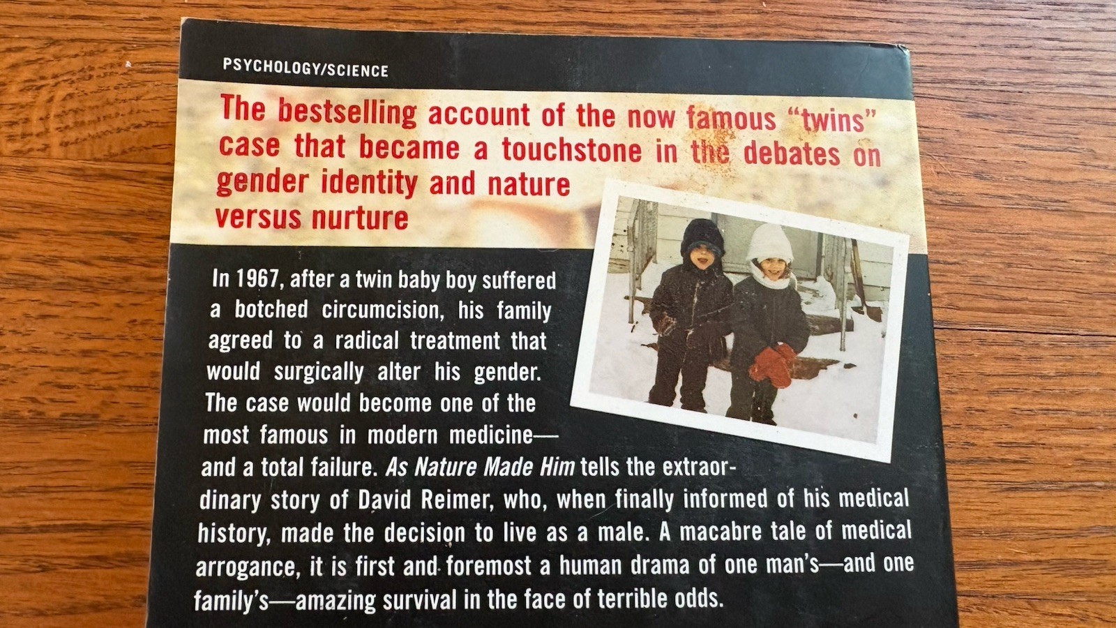 As Nature Made Him: The Boy Who Was Raised As A Girl. John Colapinto 2001