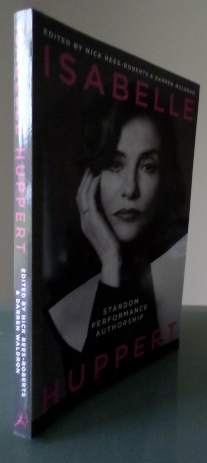 Isabelle Huppert: Stardom, Performance, Authorship – 2022 softcover