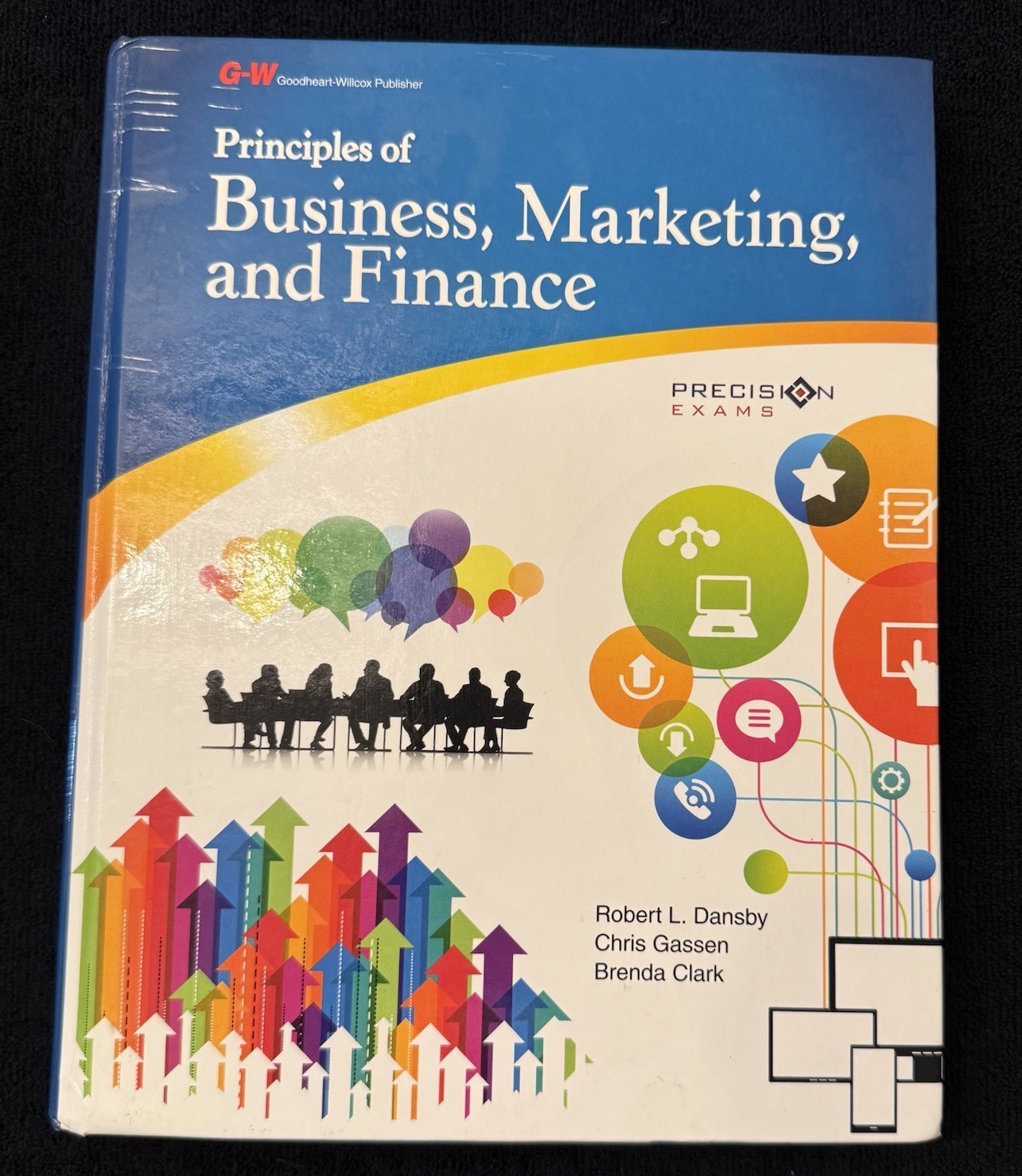 Principles of Business, Marketing & Finance Hardcover by Robert L Dansby Good!