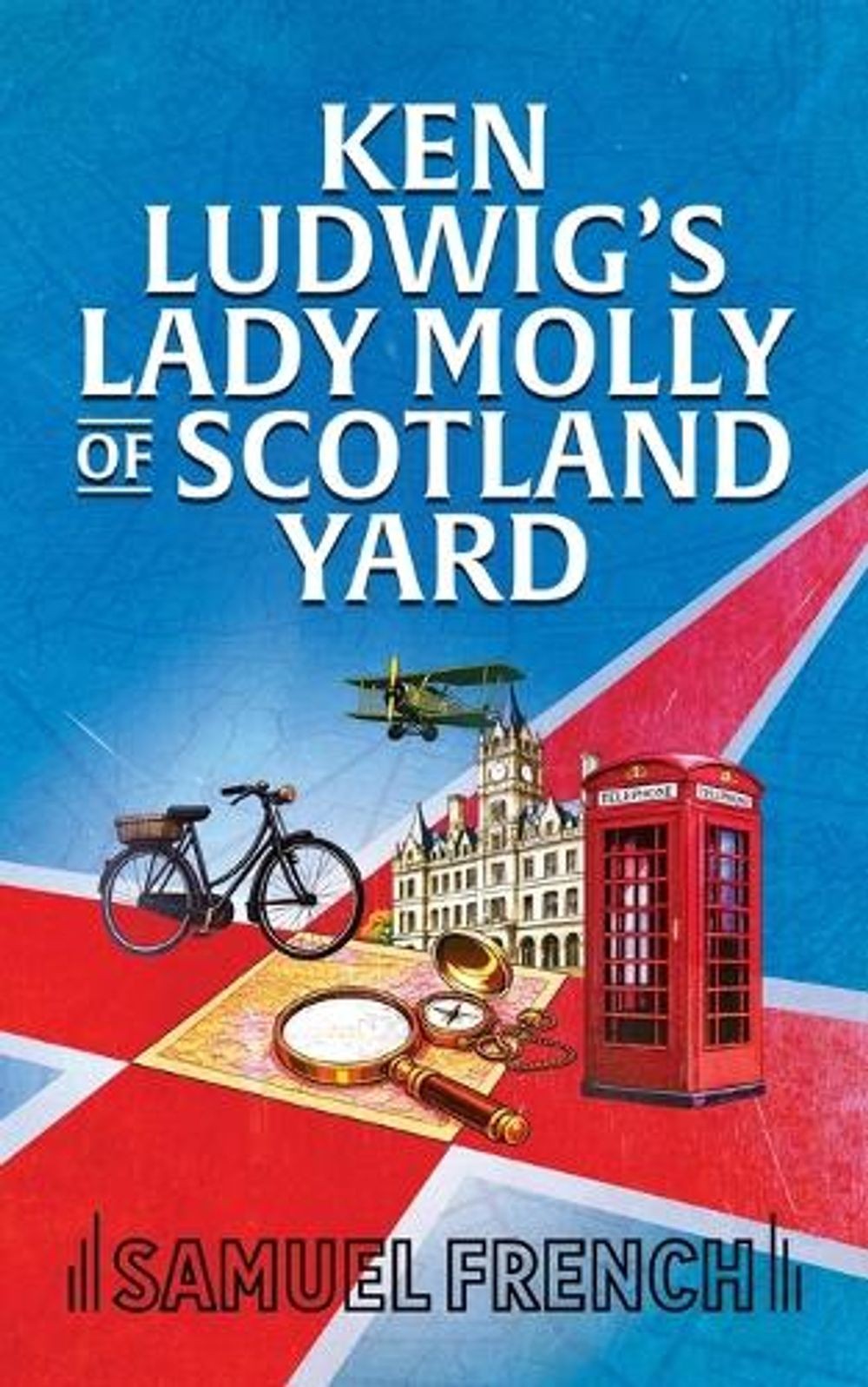 Ken Ludwig’s Lady Molly of Scotland Yard by Ken Ludwig Paperback Book