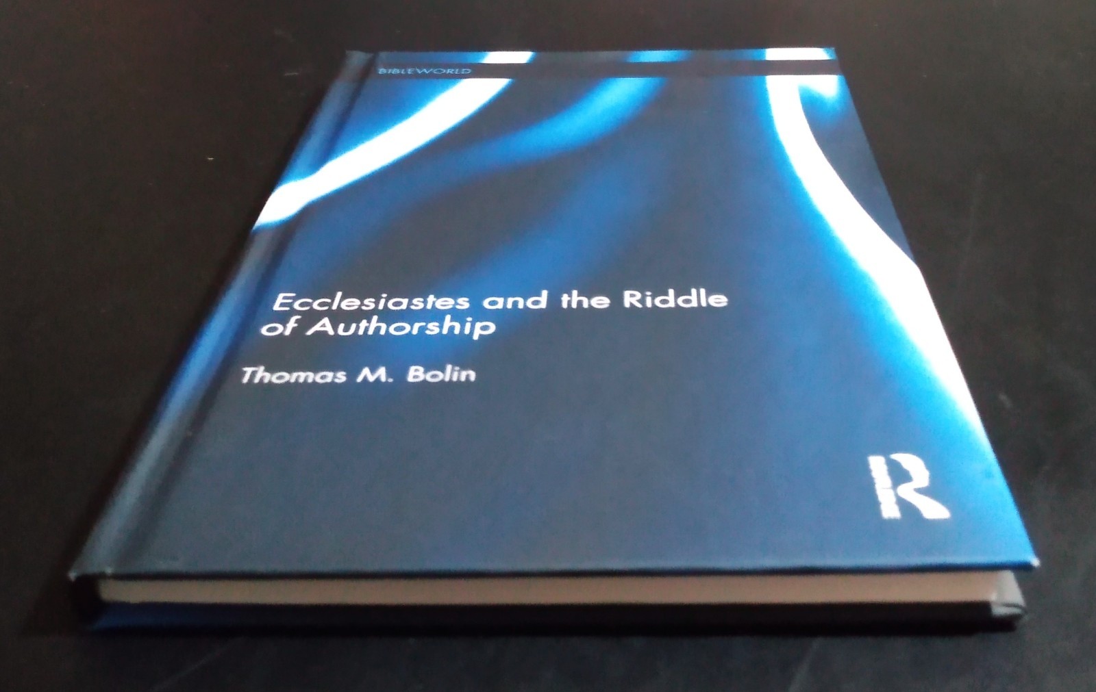 ECCLESIASTES and THE RIDDLE OF AUTHORSHIP – Thomas M. Bolin (2017) As New