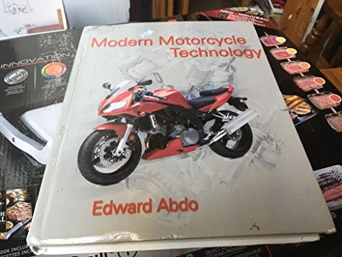 Modern Motorcycle Technology by Abdo, Edward