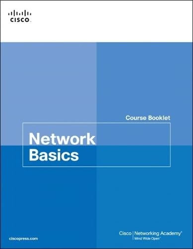 Network Basics Course Booklet, Cisco Networking Academy