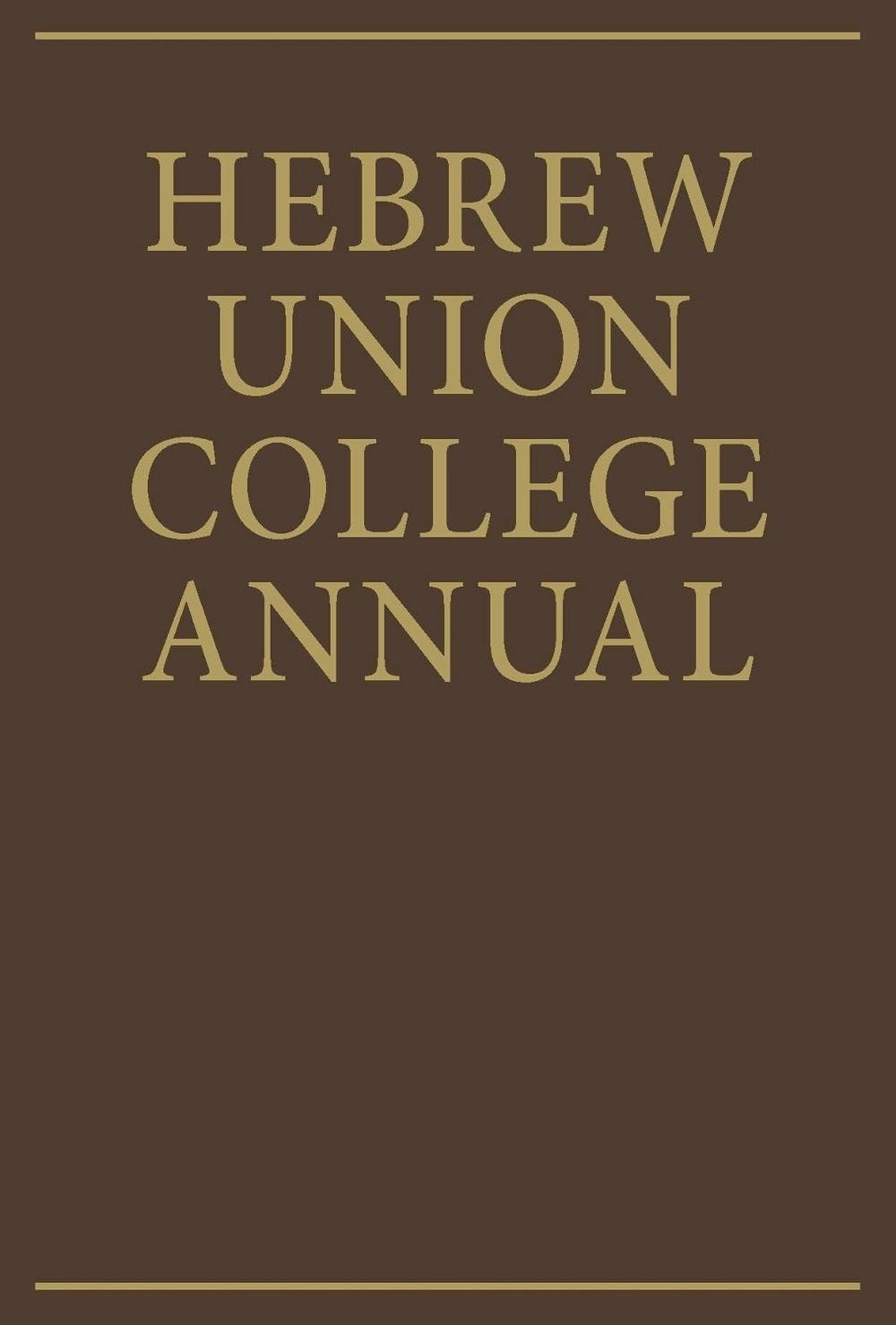 Hebrew Union College Annual Volume 58 by Hebrew Union College Press (English) Ha
