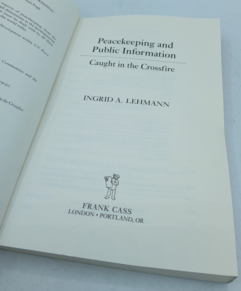 Peacekeeping and Public Information: Caught in the Crossfire… BK712