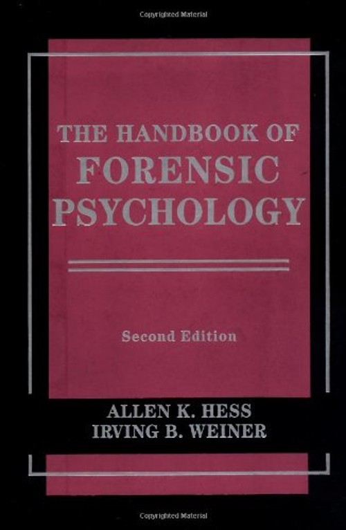 The Handbook of Forensic Psychology Hardcover