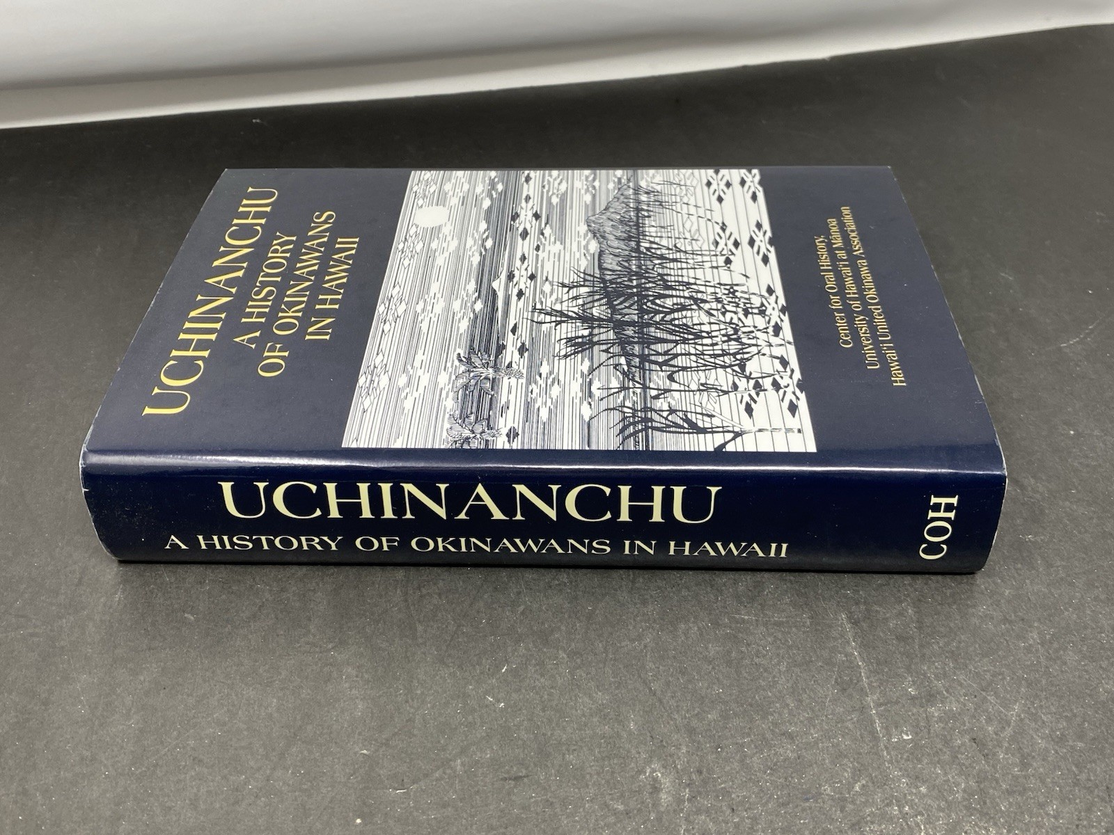 UCHINANCHU A HISTORY OF OKINAWANS IN HAWAII Oral History Project HC 1981 VG