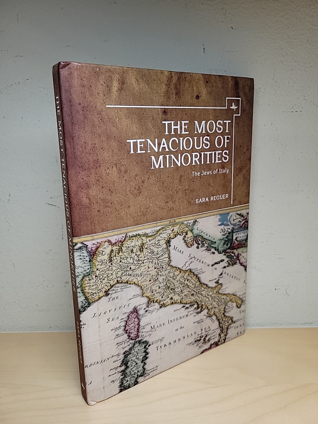 The Most Tenacious of Minorities : The Jews of Italy by Sara Reguer